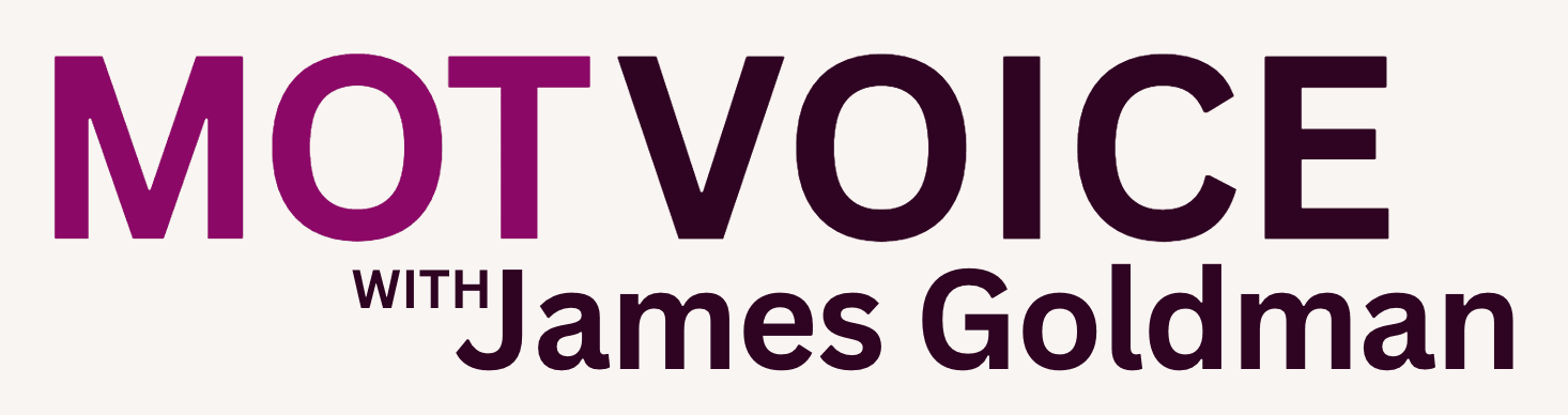 MOTVOICE with James Goldman