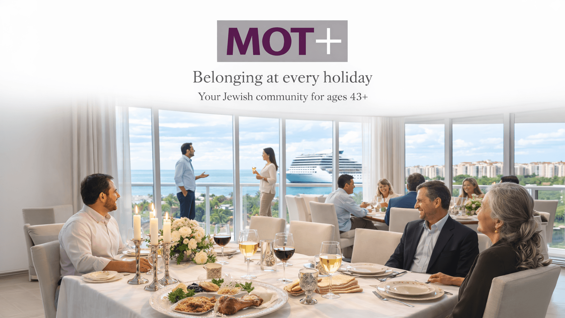 MOTPLUS — belonging at every holiday; your Jewish community for ages 43 plus